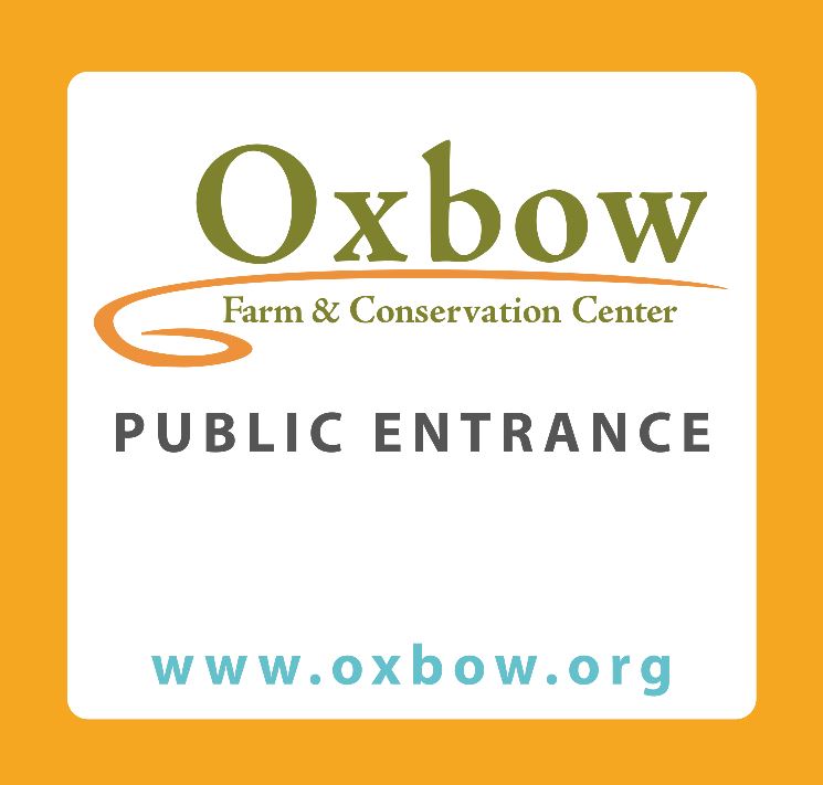 Oxbowpublicentrancesign Oxbow Farm & Conservation Center